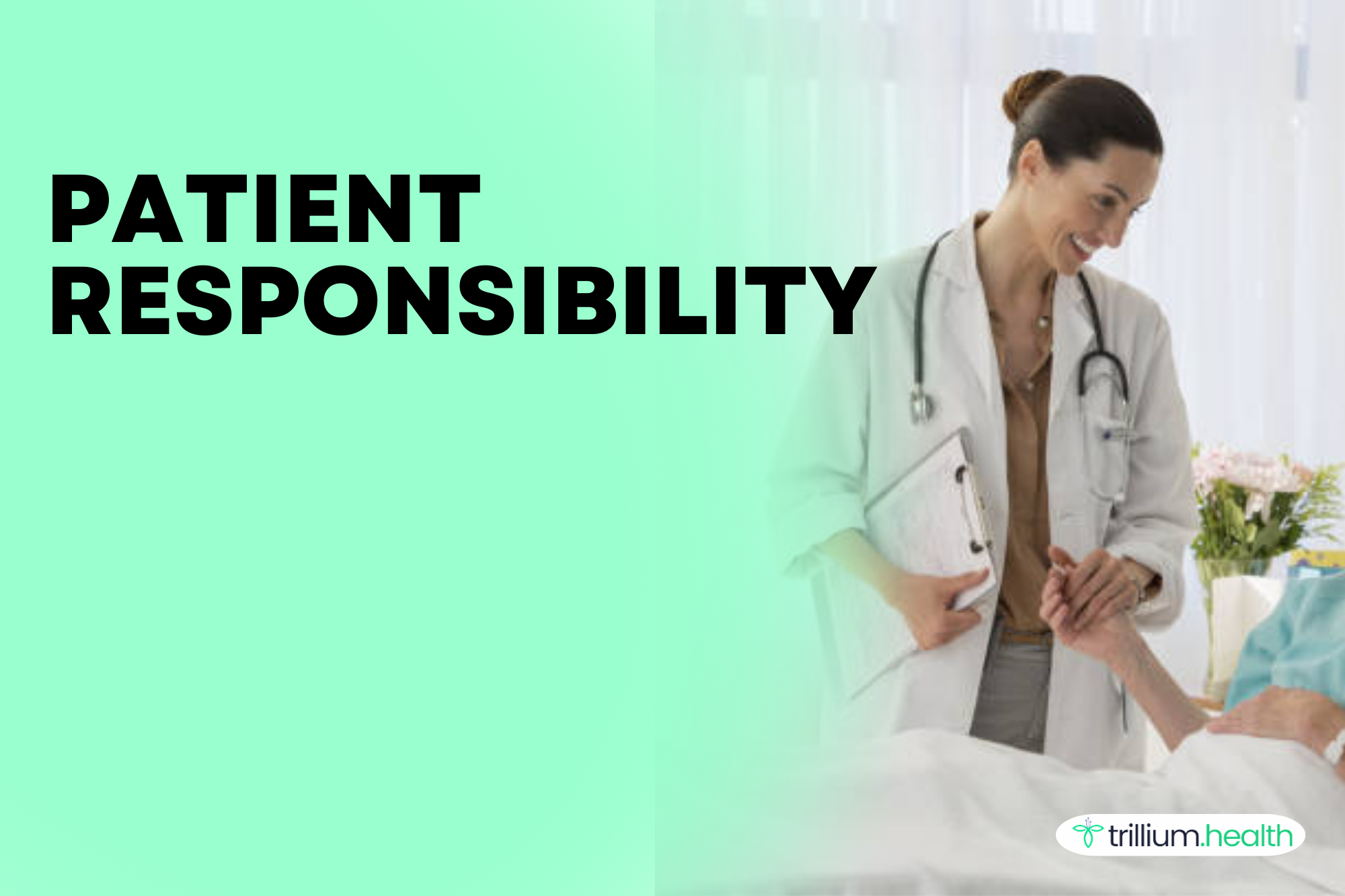 Patient responsibility