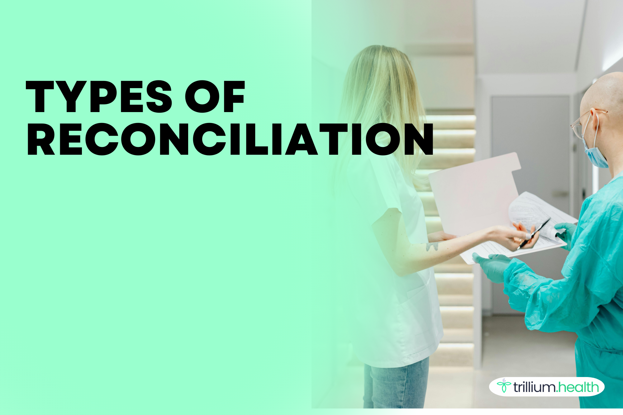 What Types of Reconciliation Matter Most in Healthcare Operations?