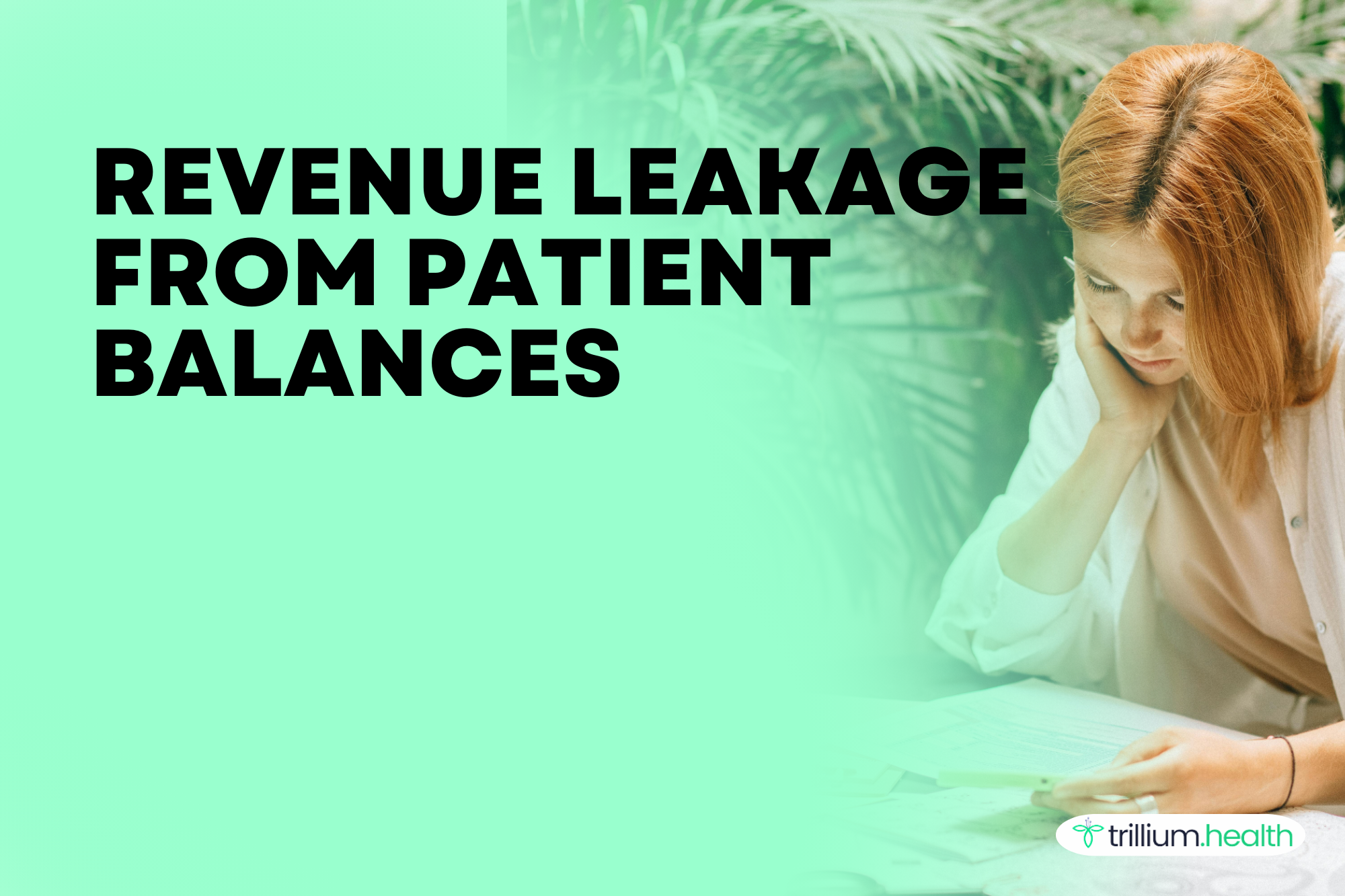 Why Are Patient Balances Now the Fastest-Growing Source of Revenue Leakage?